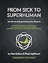 FROM SICK TO SUPE...