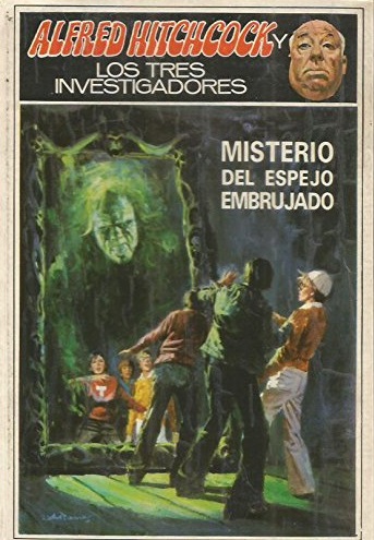 Misterio del espejo embrujado (Alfred Hitchcock y los tres investigadores 21)