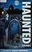 Haunted Stories by Aidan Chambers Tim Stevens