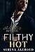Filthy Hot (The Five Points' Mob Collection)