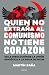 Quien no extraña al comunismo no tiene corazón (Spanish Edition)