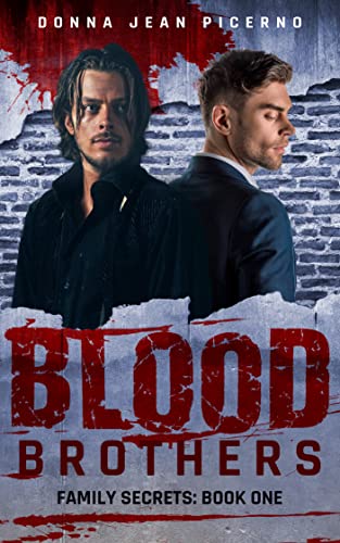 Blood Brothers (Family Secrets, #1)