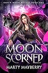 Moon Scorned by Marty Mayberry