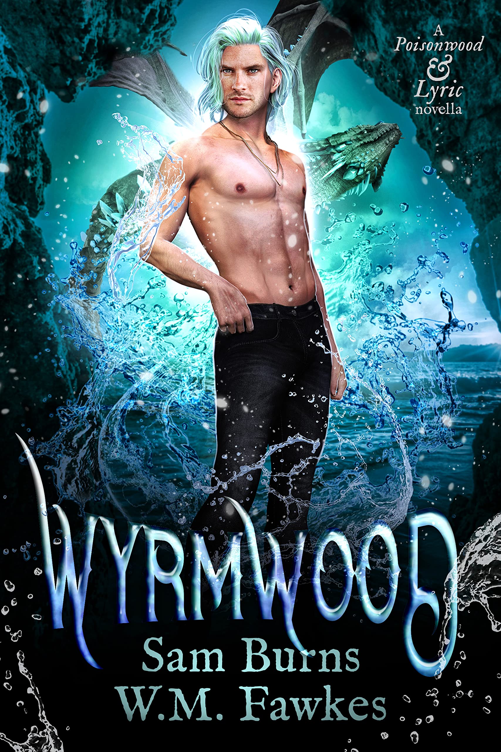 Wyrmwood (Poisonwood & Lyric #2)
