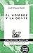 El hombre y la gente by José Ortega y Gasset
