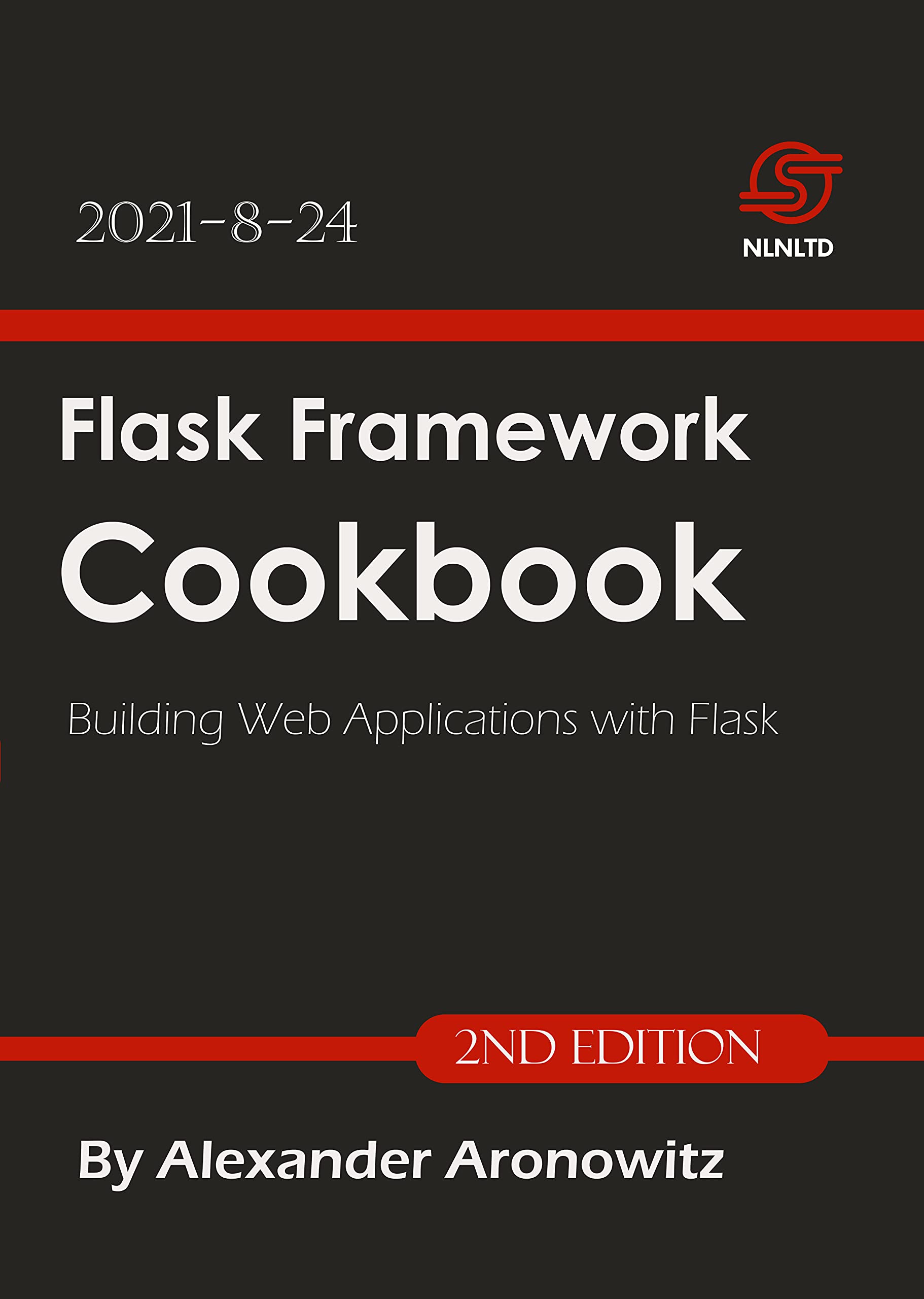 Flask Framework Cookbook: Building Web Applications with Flask , 2nd Edition (Kindle Edition)