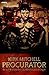 PROCURATOR - Erster Roman der GERMANICUS-Trilogie (German Edition)