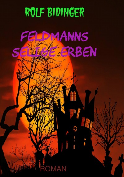 Feldmanns selige Erben