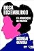 Rosa Luxemburgo e a reinvenção da política