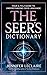 The Seer's Dictionary: Your A-Z Guide to Understanding Seer Language