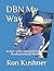 DBN My Way by Ron Kushner