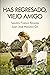 «Has regresado, viejo amigo» by Sandra Franco Álvarez «Has regresado, viejo amigo» by Sandra Franco Álvarez