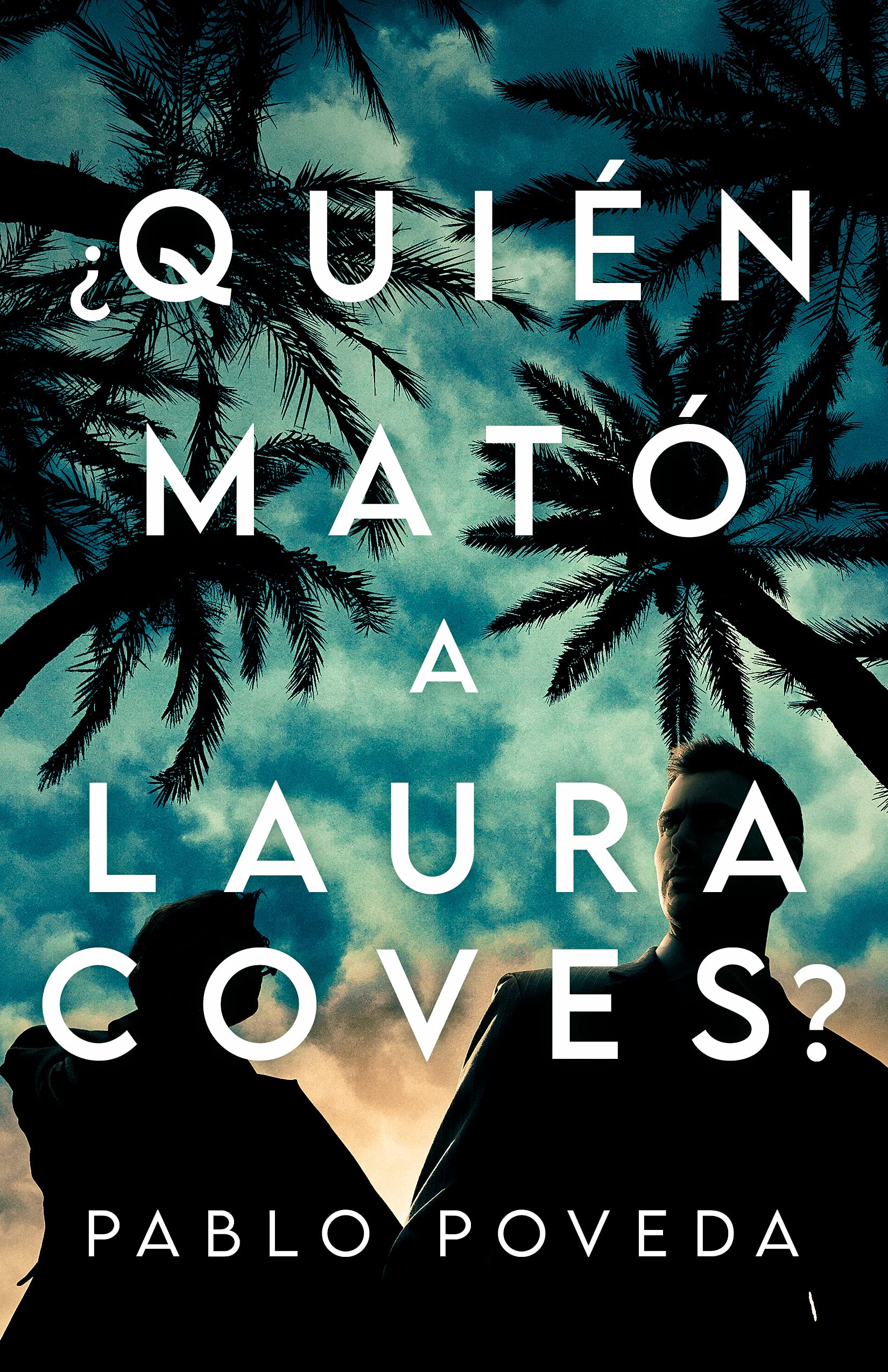 ¿Quién mató a Laura Coves? (Kindle Edition)