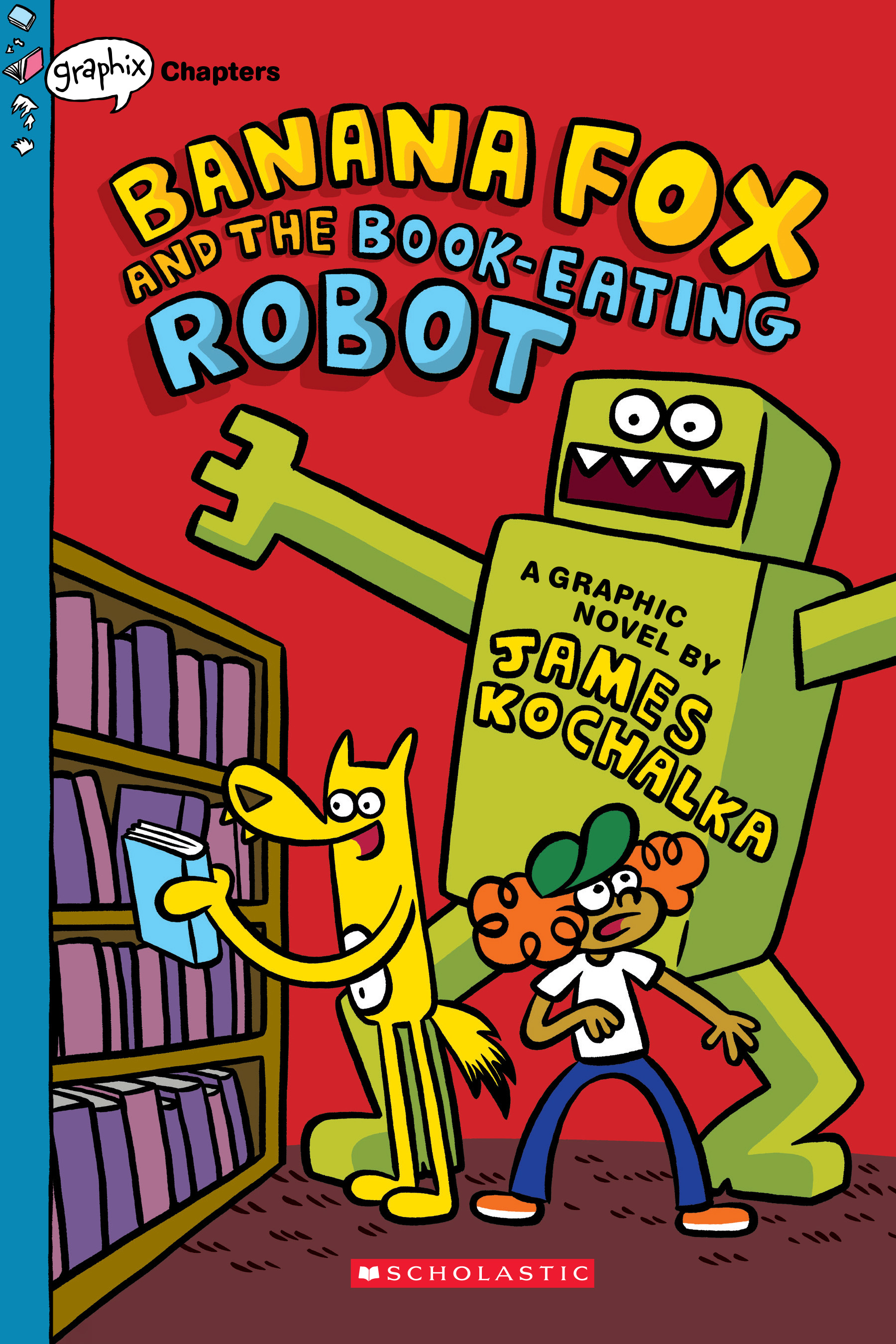 Banana Fox and the Book-Eating Robot (Paperback)