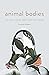 Animal Bodies: On Death, De...