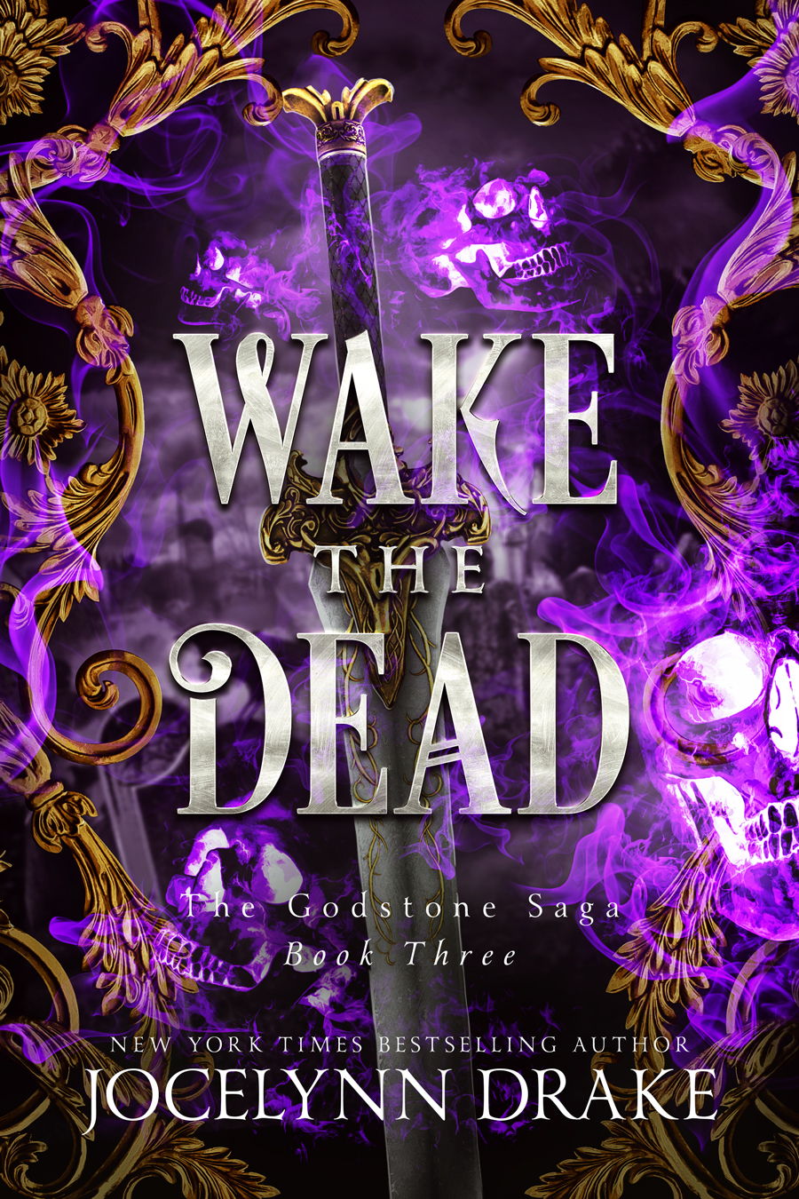 Wake the Dead (Godstone Saga, #3)