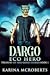 Dargo: Eco Hero!