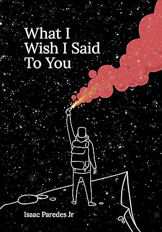 What I Wish I Said To You