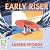 Early Riser