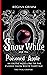 Snow White and the Poisoned Apple by Regina Grimm Snow White and the Poisoned Apple by Regina Grimm