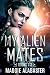 My Alien Mates Complete Collection (My Alien Mates #1-3)