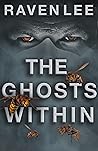 The Ghosts Within...