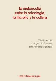 La melancolía entre la psicología, la filosofía y la cultura