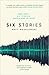 Six Stories (Six Stories, #1)