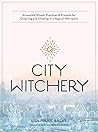 City Witchery by Lisa Marie Basile
