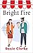 Bright Fire