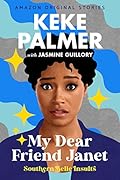 My Dear Friend Janet (Southern Belle Insults, #1)