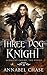 Three Dog Knight (Midnight ...