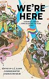 We’re Here: The B...