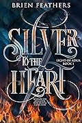 Silver to the Heart