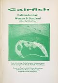 Gairfish: Calemadonnas: Women & Scotland