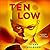 Ten Low (Ten Low #1)