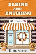 Baking and Entering