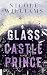 Glass Castle Prince (German Edition)