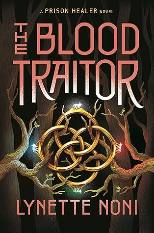 The Blood Traitor (The Prison Healer, #3)