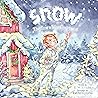Snow: The First White Christmas Snow: The First White Christmas