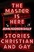 The Master Is Here: Stories...