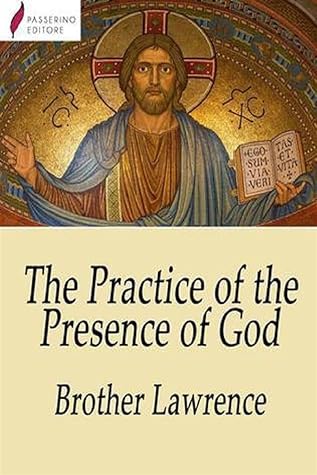 The Practice of the Presence of God by Brother Lawrence illustrated editon