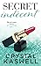 Secret indécent (Indécente) (French Edition)