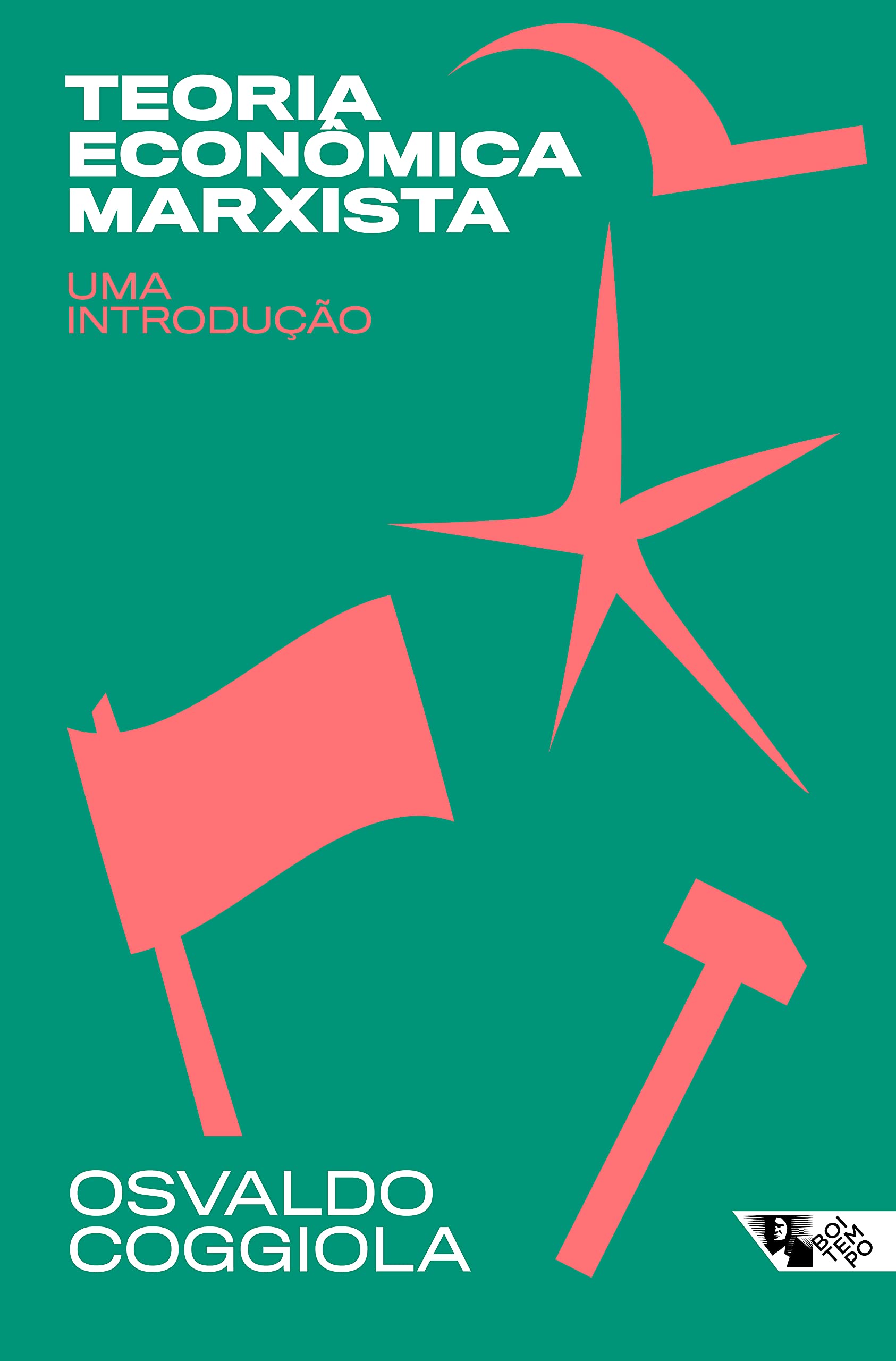 Teoria econômica marxista: Uma introdução (Portuguese Edition)