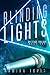 Blinding Lights by Namiar Topit