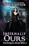 Infernally Ours: ...