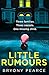 Little Rumours by Bryony Pearce