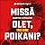 Missä olet, poikani? by Martín Ezpeleta