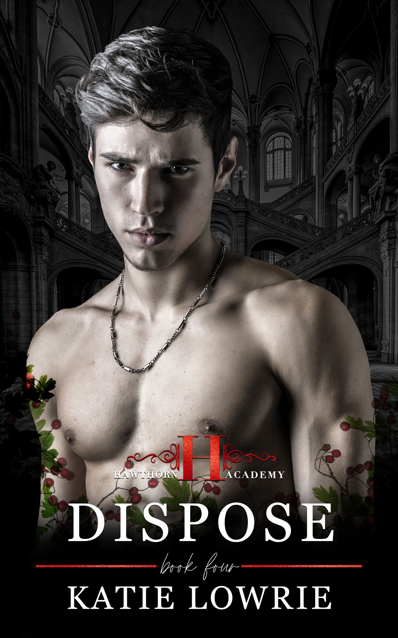 Dispose (Hawthorn Academy, #4)