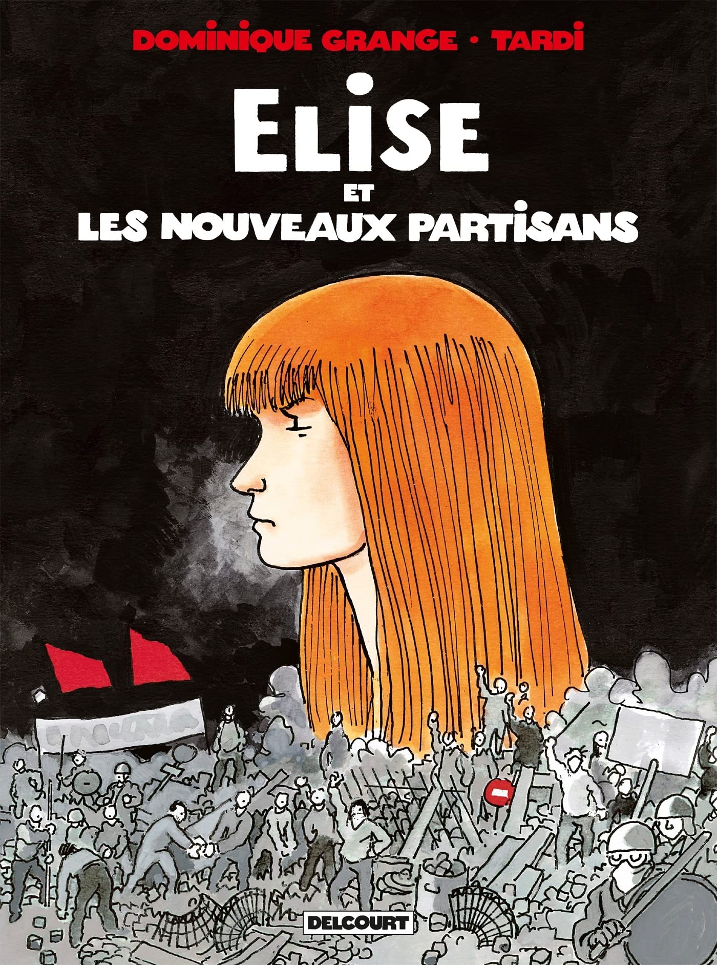 Élise et les nouveaux partisans (Hardcover)